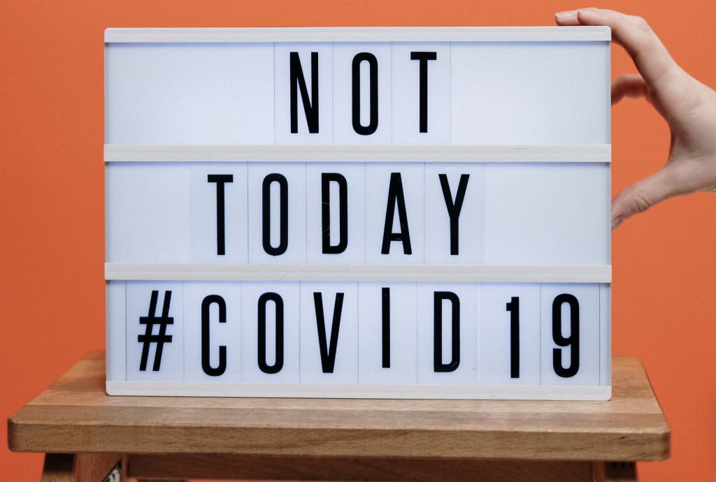 Not today COVID19